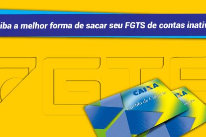 Formas para sacar recursos de contas inativas do FGTS